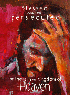 Blessed are the Persecuted